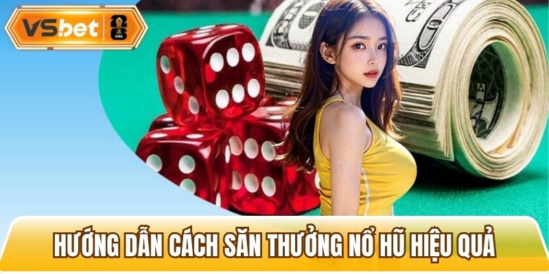 Chia sẻ các cách chơi game nohu săn thưởng cho Newbie