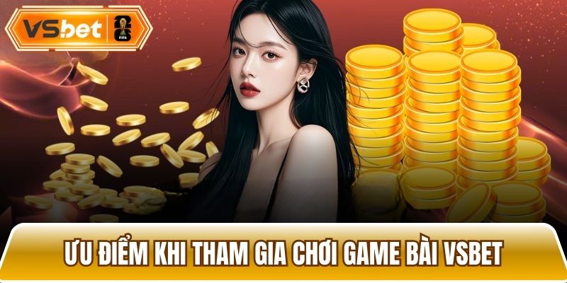 Tổng hợp những ưu điểm hấp dẫn khi chơi game đổi thưởng tại nhà cái